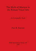 The myth of Marsyas in the Roman visual arts : an iconographic study