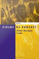 Fields of protest : women's movements in India