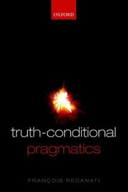 Truth-conditional pragmatics