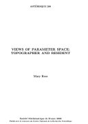 Views of parameter space : topographer and resident