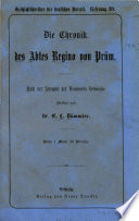 Die Chronik des Abtes Regino von Prüm.