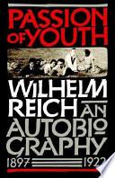 Passion of youth : an autobiography, 1897-1922