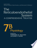 The Reticuloendothelial System A Comprehensive Treatise Volume 7B Physiology