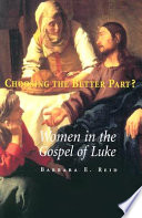 Choosing the better part? : women in the Gospel of Luke