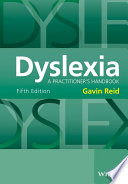 Dyslexia A Practitioner's Handbook.