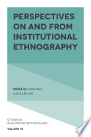 Perspectives on and from Institutional Ethnography.