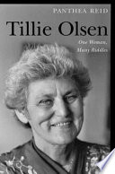 Tillie Olsen : one woman, many riddles