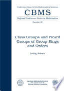 Class groups and Picard groups of group rings and orders