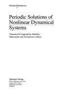 Periodic solutions of nonlinear dynamical systems : numerical computation, stability, bifurcation, and transition to chaos