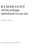 Rembrandt : all the etchings reproduced in true size.