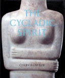 The Cycladic spirit : masterpieces from the Nicholas P. Goulandris collection