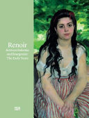 Renoir : between bohemia and bourgeoisie : the early years