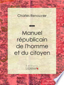 Manuel républicain de l'homme et du citoyen.
