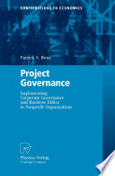 Project Governance Implementing Corporate Governance and Business Ethics in Nonprofit Organizations