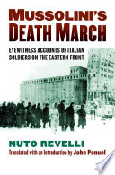 Mussolini's death march : eyewitness accounts of Italian soldiers on the Eastern Front