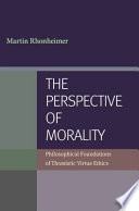 The perspective of morality : philosophical foundations of Thomistic virtue ethics