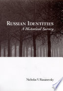 Russian identities : a historical survey