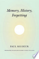 Memory, history, forgetting