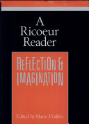 A Ricoeur reader : reflection and imagination