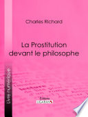La Prostitution devant le philosophe.