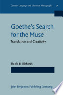 Goethe's Search for the Muse : Translation and Creativity.