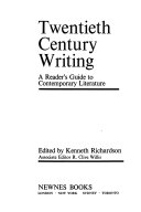 Twentieth century writing: a reader's guide to contemporary literature.