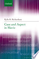 Case and aspect in Slavic