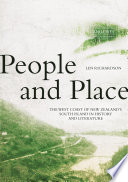 People and place : the West Coast of New Zealand's South Island in history and literature