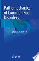 Pathomechanics of common foot disorders