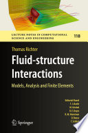 Fluid-structure Interactions Models, Analysis and Finite Elements