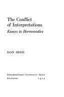 The conflict of interpretations : essays in hermeneutics