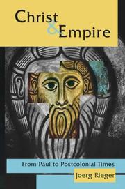 Christ & empire : from Paul to postcolonial times
