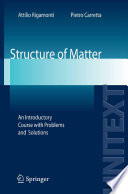 Structure of Matter An Introductory Course with Problems and Solutions