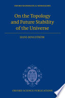 On the topology and future stability of the universe