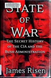 State of war : the secret history of the CIA and the Bush administration /