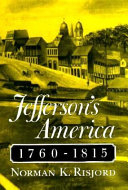 Jefferson's America, 1760-1815