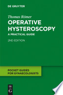 Operative hysteroscopy : a practical guide