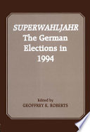 Superwahljahr : the German Elections in 1994.