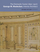 The domestic scene (1897-1927) : George M. Niedecken, interior architect