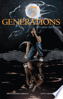 7 Generations : a Plains Cree Saga