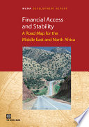 Financial access and stability : a road map for the Middle East and North Africa