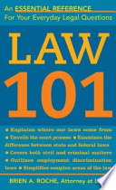 Law 101 : know your rights, understand your responsibilities, and avoid legal pitfalls