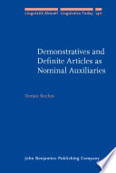 Demonstratives and definite articles as nominal auxiliaries