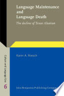 Language Maintenance and Language Death : the decline of Texas Alsatian.