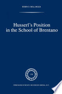 Husserl’s Position in the School of Brentano