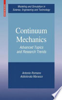 Continuum Mechanics Advanced Topics and Research Trends