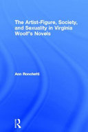 The artist, society & sexuality in Virginia Woolf's novels