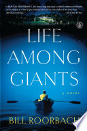 Life among giants : a novel