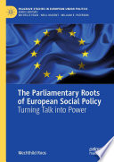 The parliamentary roots of European social policy : turning talk into power