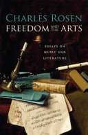 Freedom and the arts : essays on music and literature